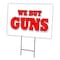 Signmission 24 in Height, 0.25 in Width, Coroplast, 24" x 18", C-1824 We Buy Guns C-1824 We Buy Guns - alternate 1